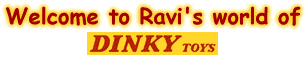 Ravi's world of Dinky Toys